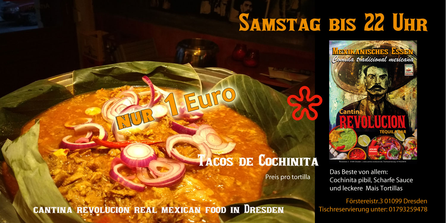 Tacos de cochinita nur 1 Euro Samstag den 21.O9.19  bis 22 Uhr